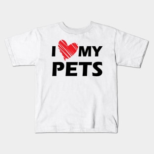 I love my pets Kids T-Shirt